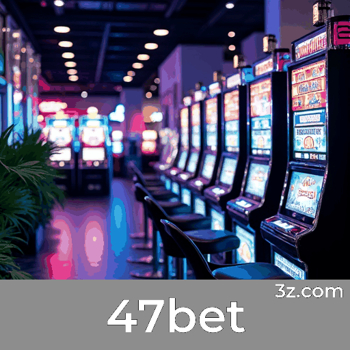 47bet