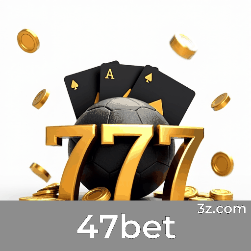 47bet 